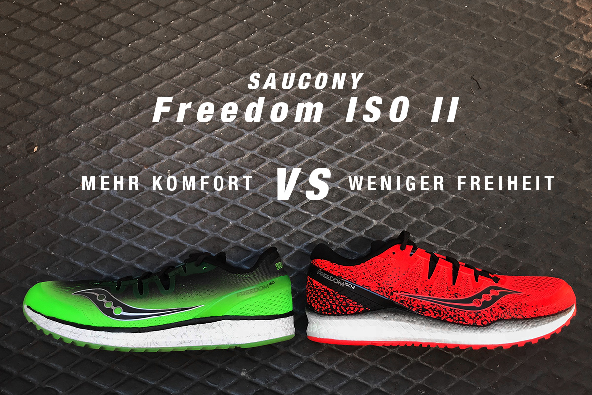 SAUCONY FREEDOM ISO 2 Mehr Komfort für weniger Freiheit - Der Laufschuhtest © stefandrexl.com