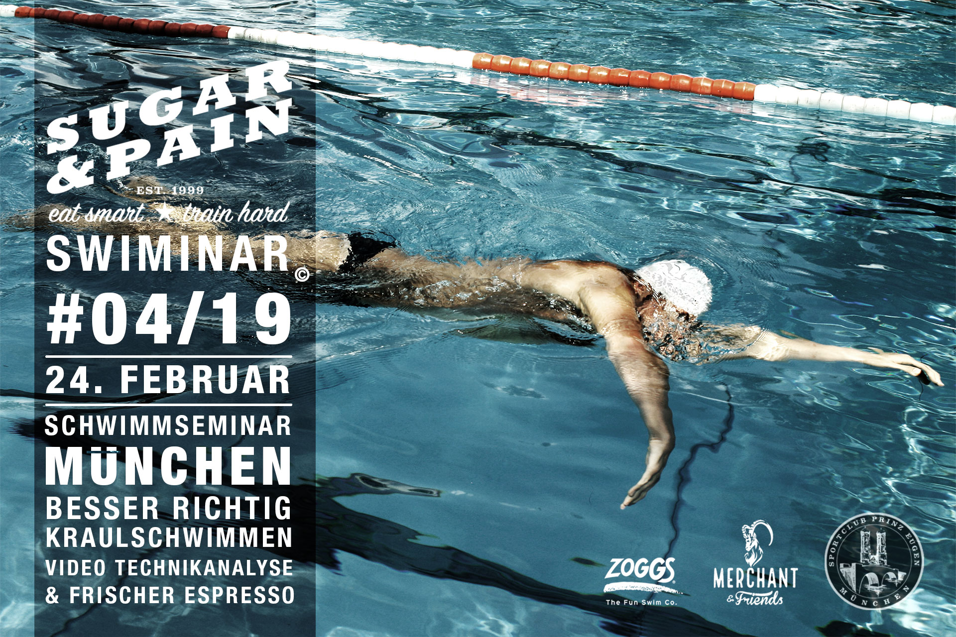 SUGAR & PAIN SWIMINAR #04/19 Starter – Das Schwimmseminar mit Videoanalyse für richtige Kraultechnik - Flyer