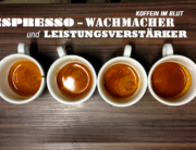 KOFFEIN IM BLUT: Espresso – Wachmacher und Leistungsverstärker © Stefan Drexl / SUGAR & PAIN