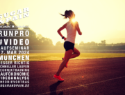RUNPRO #VIDEO 01/24 Laufseminar mit Videoanalyse: Richtig laufen wie die Profis © SUGAR & PAIN / LZF@AdobeStock
